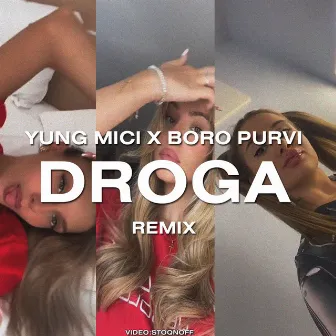 DROGA (REMIX) by Yung Mici