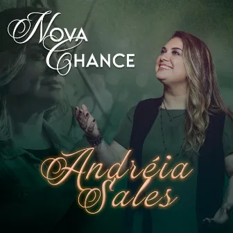 Nova Chance by Andréia Sales