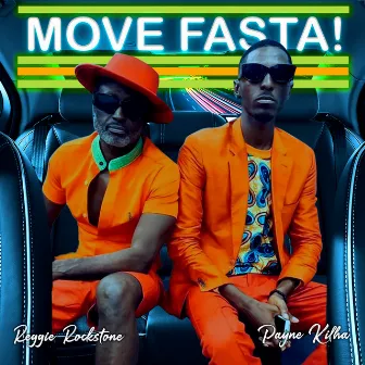 Move Fasta! by Reggie Rockstone