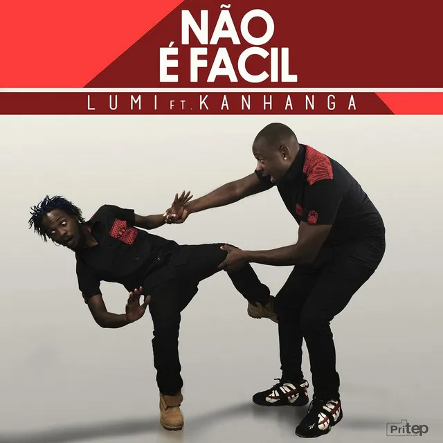 Não É Fácil (feat. Kanhanga)