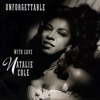 Unforgettable...With Love by Natalie Cole