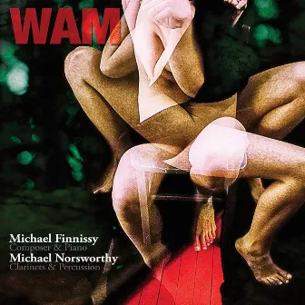 WAM by Michael Norsworthy