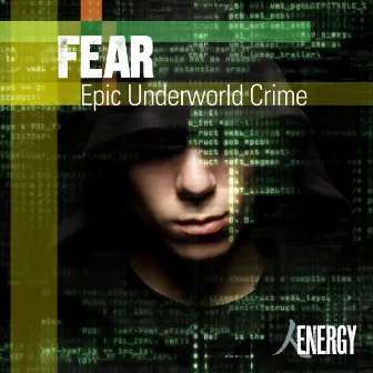 Fear - Epic Underworld Crime by Phillip John Gregory