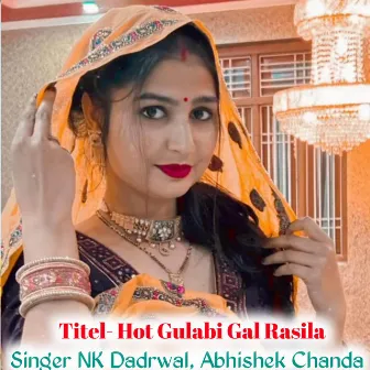 Hot Gulabi Gal Rasila by 