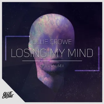 Losing My Mind by Ollie Crowe