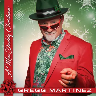 A MacDaddy Christmas by Gregg Martinez