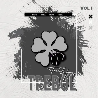 Trebol House, Vol.1 by Treboll