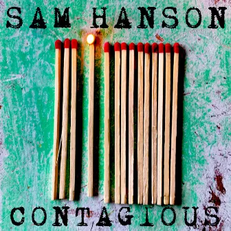 Contagious by Sam Hanson