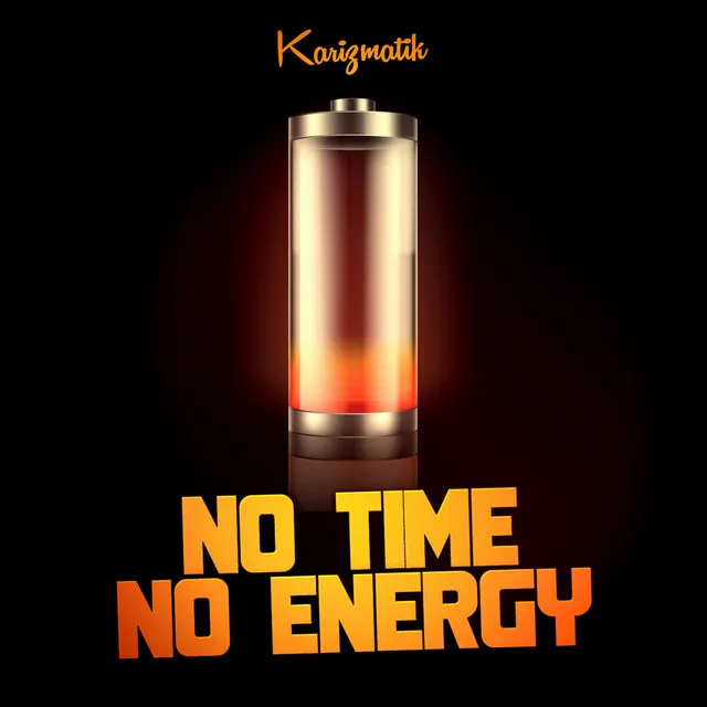 No Time No Energy