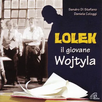 Lolek il giovane Wojtyla by Daniela Cologgi