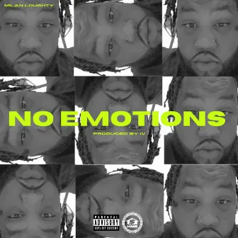 No Emotions by Milan Loughty