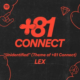 Unidentified (Theme of +81 Connect) by KM