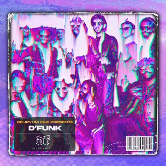 D'funk by Deliryum File