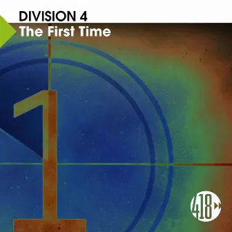 The First Time by Division 4