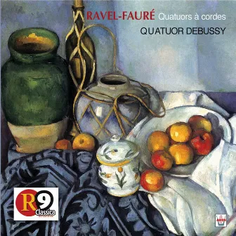 Ravel Fauré : Quatuors à cordes by Christophe Collette