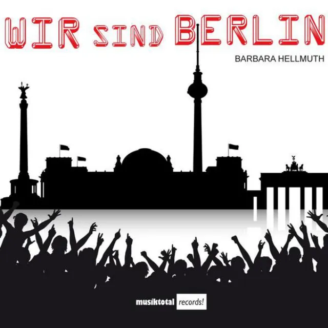 Wir sind Berlin