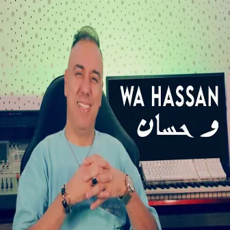 Wa Hassan by Mouss Maher