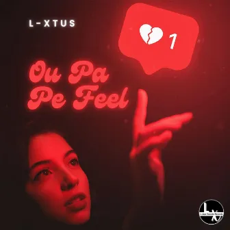 Ou Pa Pe Feel by L-xtus