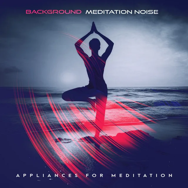 Background Meditation Noise