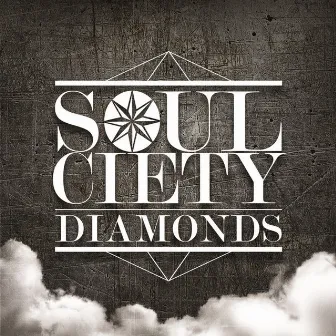 DIAMONDS by Soulciety