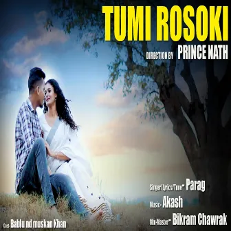 Tumi Rosoki by Parag