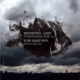 Beethoven: Symphonies No. 7 & 1 (Transcribed by Liszt) by Yury Martynov