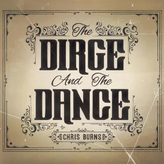 The Dirge and the Dance by Chris Burns