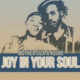 Joy in Your Soul by Kojak