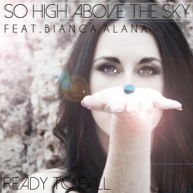 Ready to Fall (feat. Bianca Alana)