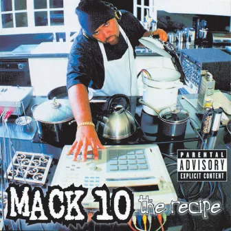 The Recipe by Mack 10