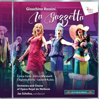 Rossini: La gazzetta by Orchestre de l'Opéra Royal de Wallonie