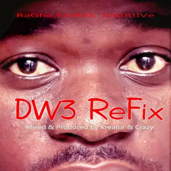 Dw3 Refix by Ratty Ghana