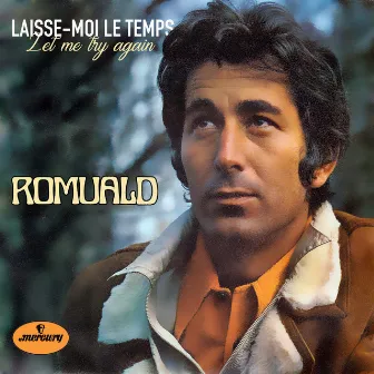 Laisse-moi le temps (Let me try again) by Romuald