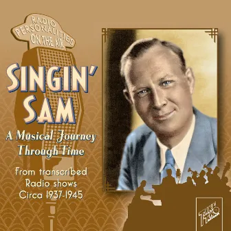 Singin' sam: A Musical Journey Through Time by Singin' Sam