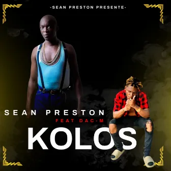 Kolos by Sean Preston