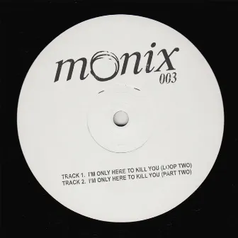 MONIX 003 by Monix