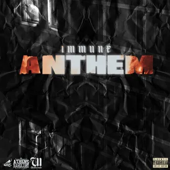 Anthem by Immune