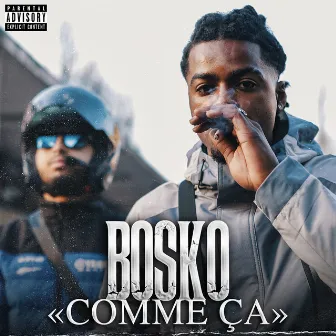 COMME ÇA by Bosko