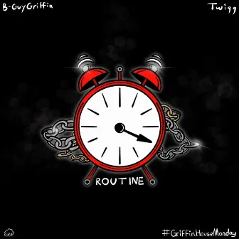 Routine by B-Guy Griffin