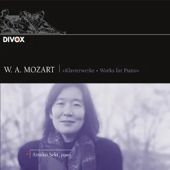 Mozart, W.A.: Piano Sonatas Nos. 4, 9, 10 / Rondo in A Minor / 10 Variations On Gluck's Unser Dummer Pobel Meint by Atsuko Seki