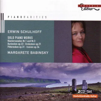 Schulhoff, E.: Piano Music by Margarete Babinsky