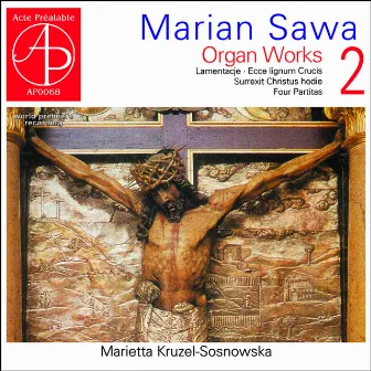 Marian Sawa - Organ Works 2 by Marian Sawa