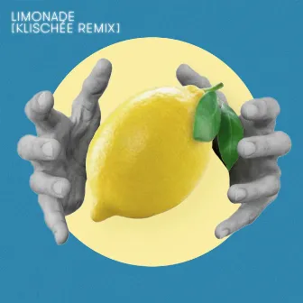 Limonade (Klischée Remix) by Moira