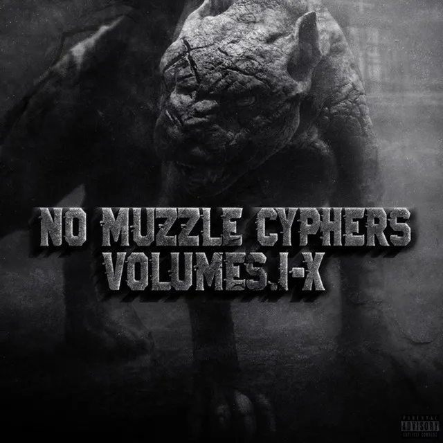 No Muzzle Cypher, Vol 10