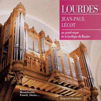 Lourdes - Jean-Paul Lécot au grand orgue de la basilique du Rosaire by Jean-Paul-Lécot