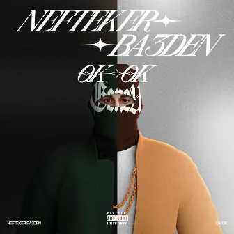 Nefteker Ba3den / Ok Ok by Genev