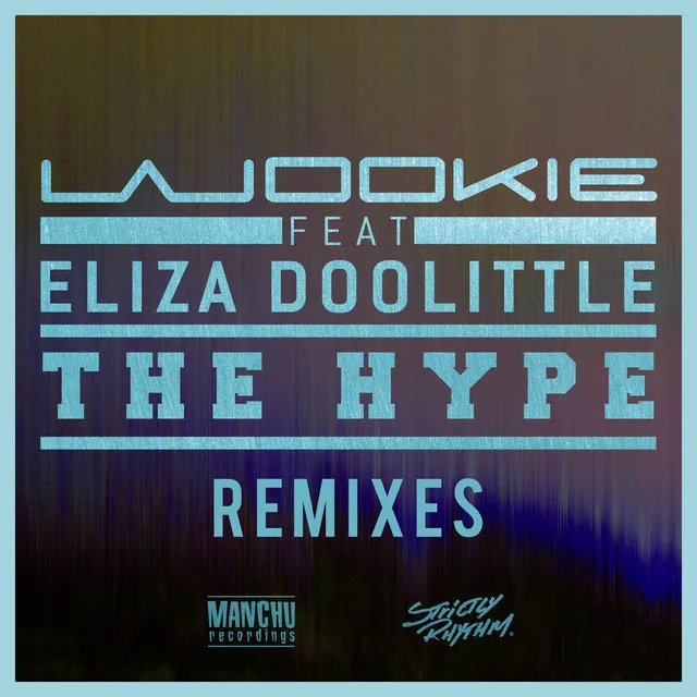 The Hype - Danny Byrd Remix