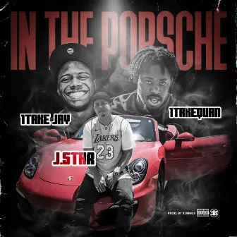 In the Porsche by J.Star