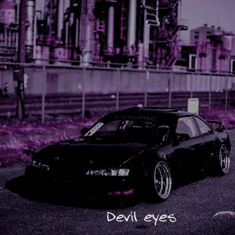 Devil Eyes by Dxstroyer