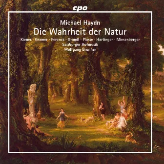 Michael Haydn: Die Wahrheit der Natur, MH 118 by Markus Miesenberger